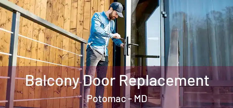  Balcony Door Replacement Potomac - MD