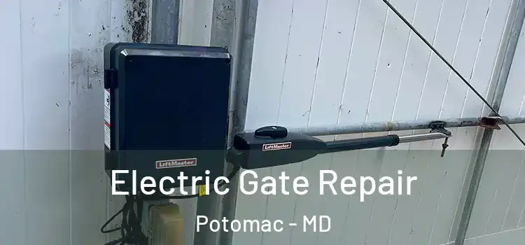  Electric Gate Repair Potomac - MD