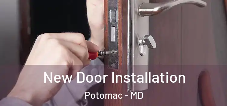  New Door Installation Potomac - MD