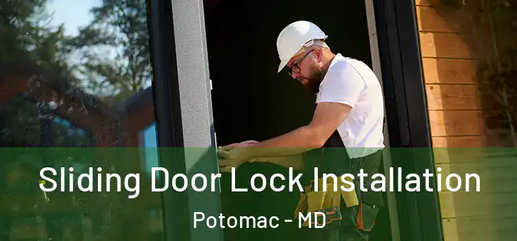  Sliding Door Lock Installation Potomac - MD