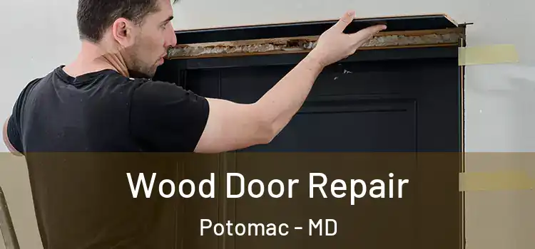  Wood Door Repair Potomac - MD